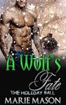 A Wolf's Fate (The Holiday Ball #2)