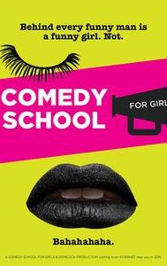 Comedy School for Girls