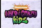 Wild & Crazy Kids