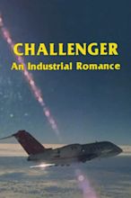 Challenger: An Industrial Romance (1980) — The Movie Database (TMDB)