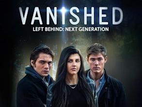 Vanished – Left Behind: Next Generation