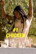 #1 Chicken