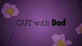 Out with Dad (web series)