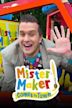 Mister Maker Comes to Town