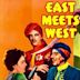 East Meets West (2011 film)