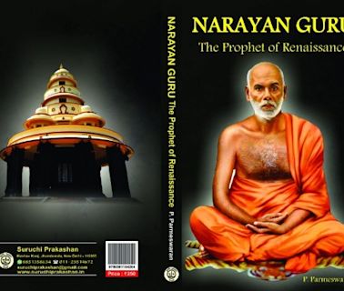 Opinion: Book Review | Narayana Guru: The Prophet of Renaissance