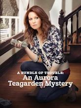 A Bundle of Trouble: An Aurora Teagarden Mystery