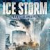 Ice Storm – Der Beginn einer neuen Eiszeit