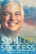 The Soul of Success: The Jack Canfield Story