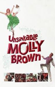 The Unsinkable Molly Brown