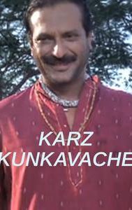 Karz Kunkavache