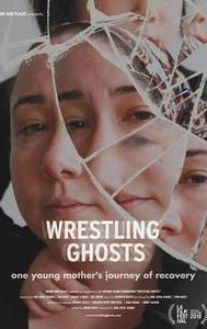 Wrestling Ghosts