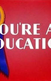 You're an Education