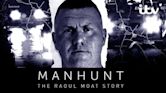 Manhunt: The Raoul Moat Story