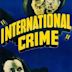 International Crime (1938 film)