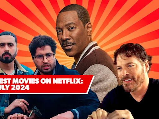 11 Best New Movies on Netflix: July 2024’s Freshest Films to Watch