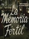 La memoria fértil