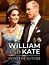 William and Kate: Into The Future - Where to Watch and Stream