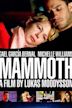 Mammoth (2009 film)