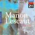 Giacomo Puccini: Manon Lescaut