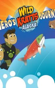 Wild Kratts Alaska: Hero's Journey