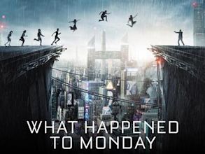 What Happened to Monday?