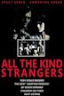 All the Kind Strangers