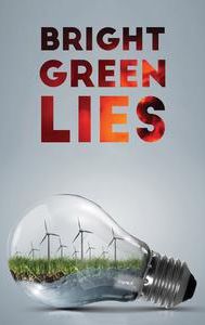 Bright Green Lies