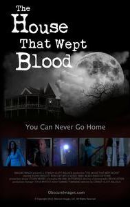The House That Wept Blood