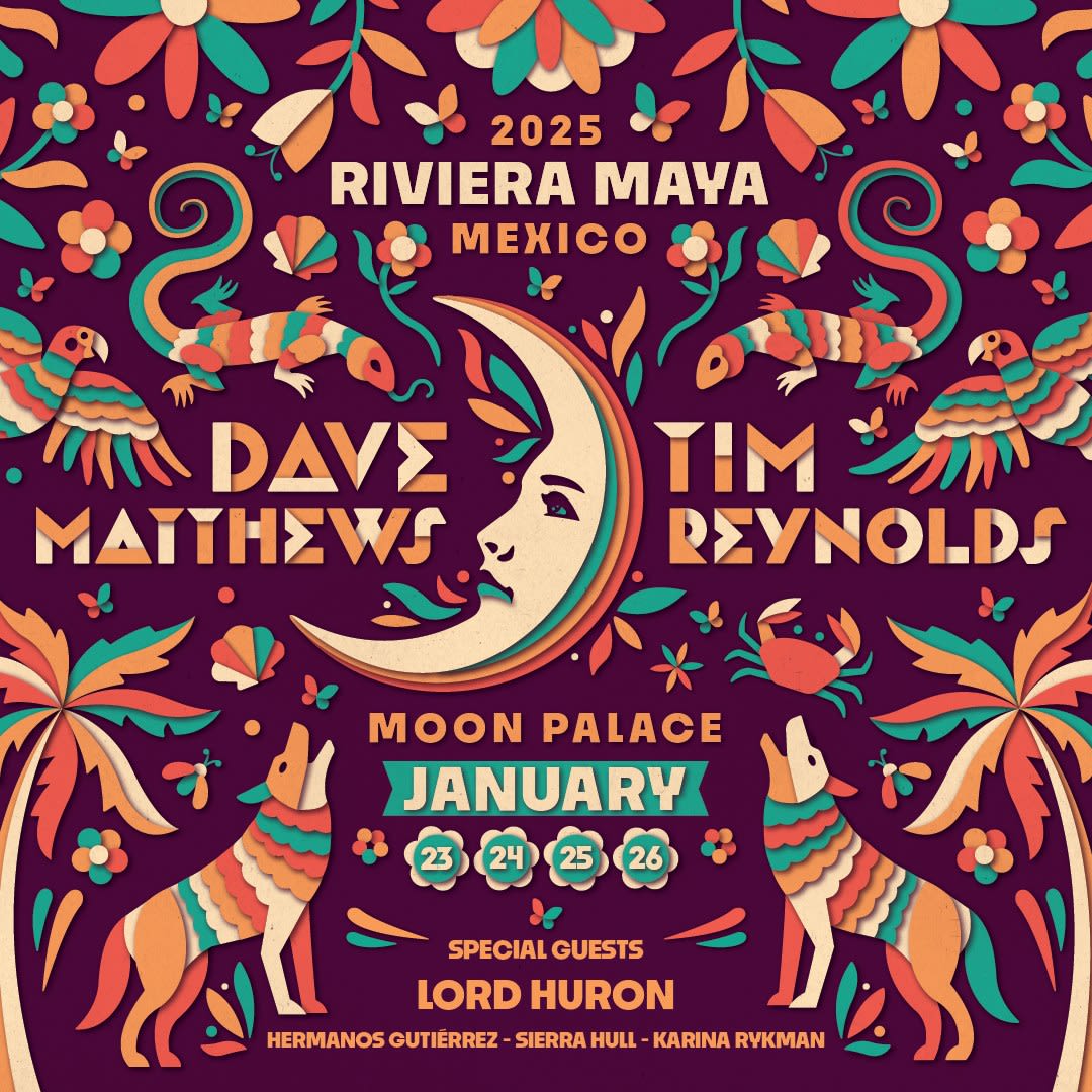 Dave Matthews & Tim Reynolds Announce Eighth Annual Riviera Maya Getaway with Lord Huron, Hermanos Gutiérrez, Karina Rykman and More