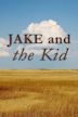 Jake and the Kid