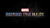 Marvel: Behind the Mask: Where to Watch & Stream Online