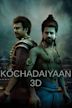 Kochadaiiyaan The Legend