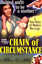 Chain of Circumstance (1951) - Posters — The Movie Database (TMDB)