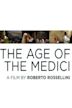 The Age of the Medici