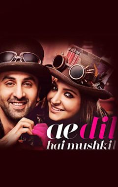 Ae Dil Hai Mushkil