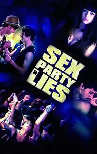 Sex, Party and Lies