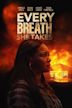 Every Breath She Takes