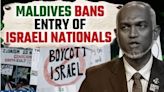 Maldives’ Muizzu Approves The Ban On Entry Of Israeli Nationals, Israeli Passports