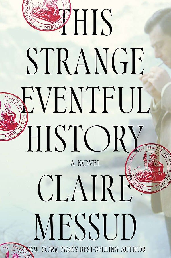 Book Review | A grandfather’s 1,500-page family history undergirds Claire Messud’s latest novel | Texarkana Gazette