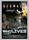 Who Lives Last | Action, Adventure, Horror