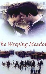 Trilogy: The Weeping Meadow