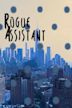 Rogue Assistant