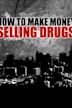 Cocaine Cowboys 3: How to Make Money Selling Drugs