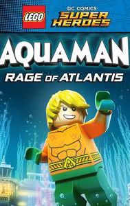 Lego DC Comics Super Heroes: Aquaman-Rage of Atlantis