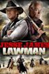 Jesse James: Lawman