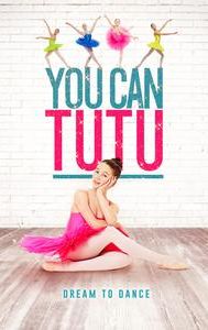 You Can Tutu