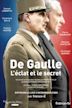 De Gaulle: L'éclat et le secret