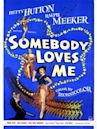Somebody Loves Me (film)