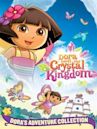 Dora Saves the Crystal Kingdom